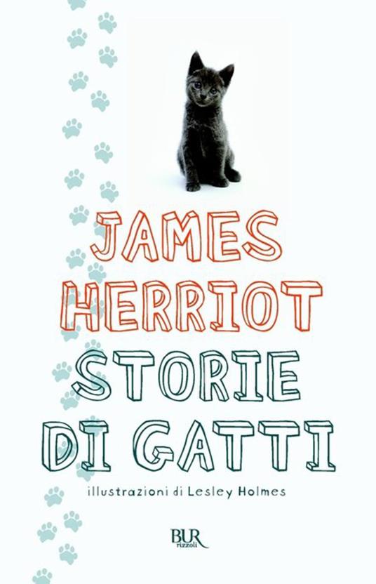 Storie di gatti - James Herriot,Adriana Dell'Orto,Bruno Oddera,Marina Valente - ebook