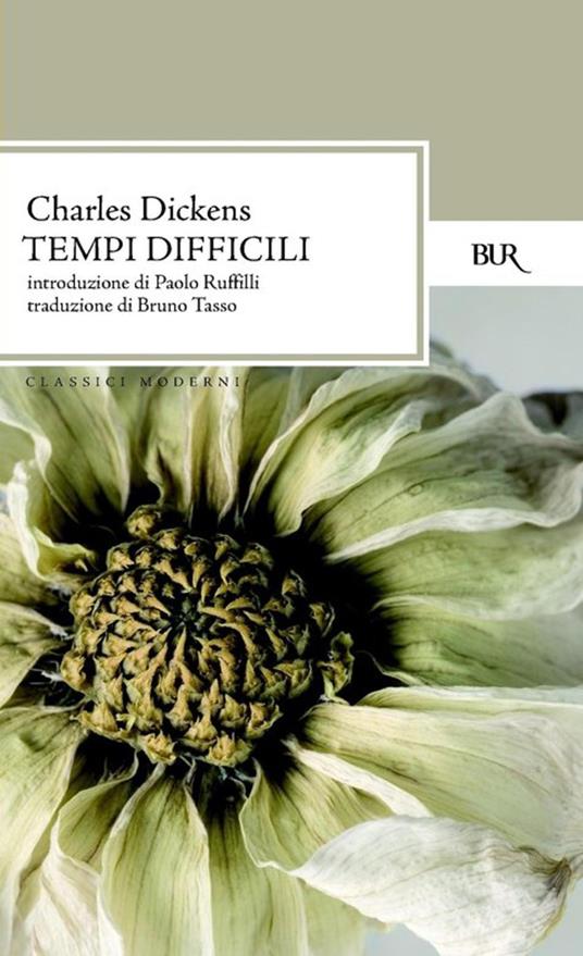 Tempi difficili - Charles Dickens,Bruno Tasso - ebook