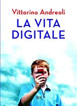 La vita digitale