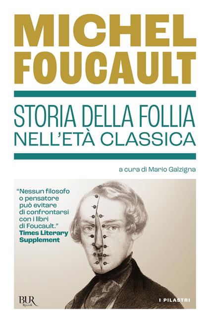Storia della follia nell'età classica - Michel Foucault,Mario Galzigna,F. Ferrucci,E. Renzi - ebook