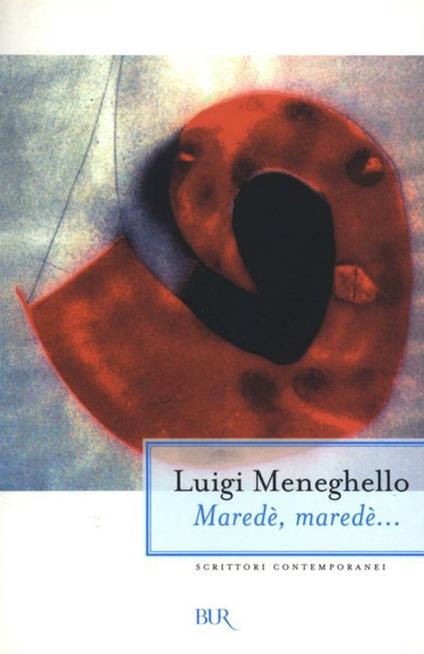 Maredè, maredè... - Luigi Meneghello - ebook