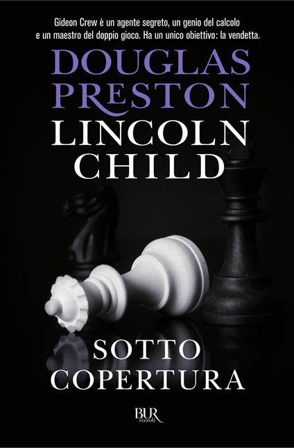 Sotto copertura - Lincoln Child,Douglas Preston,Adria Tissoni - ebook