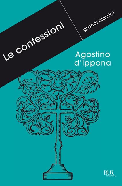 Le confessioni - Agostino (sant'),C. Vitali - ebook