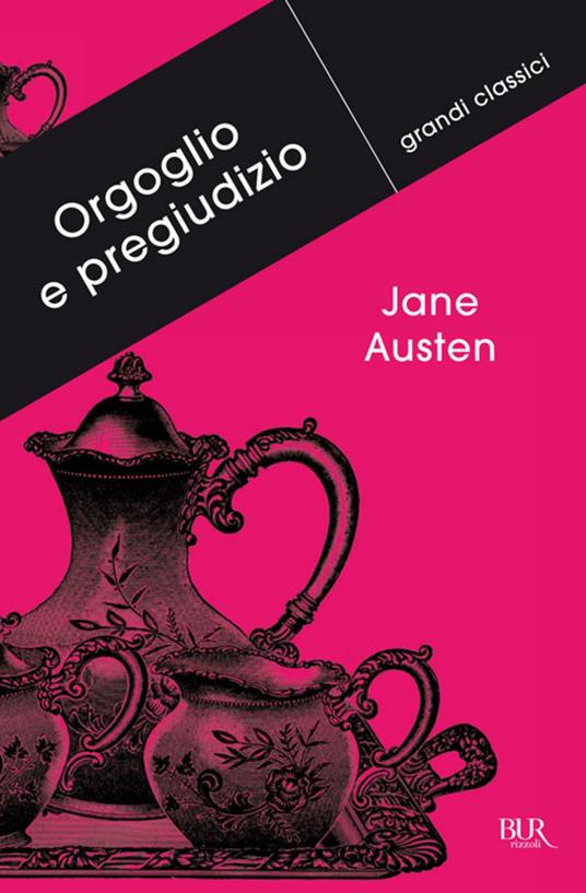 Orgoglio e pregiudizio - Jane Austen,Maria Luisa Agosti Castellani - ebook