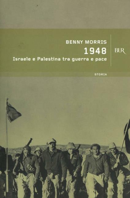 1948. Israele e Palestina tra guerra e pace - Benny Morris - ebook