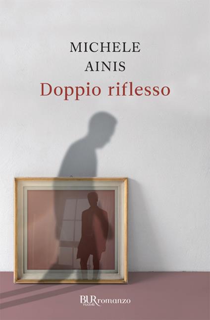 Doppio riflesso - Michele Ainis - ebook
