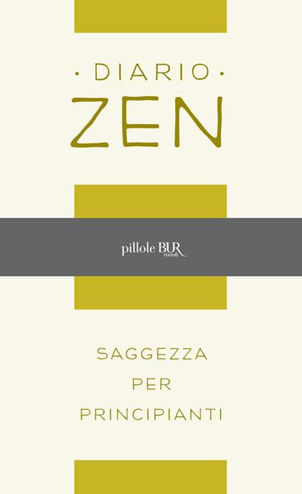 Diario zen. Saggezza per principianti - Leonardo Vittorio Arena - ebook