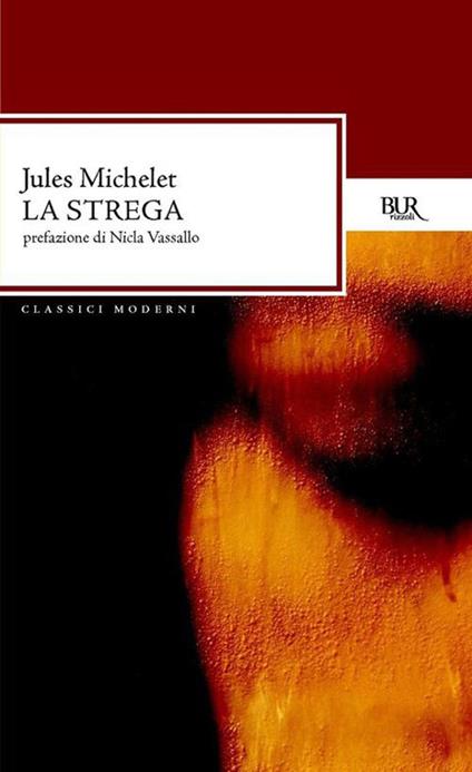 La strega - Jules Michelet,P. Cusumano,M. Parizzi - ebook