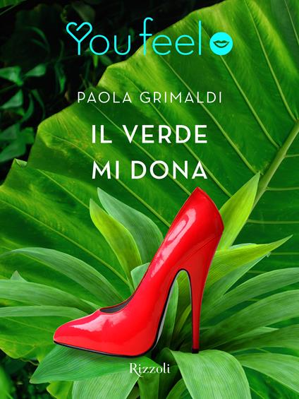 Il verde mi dona - Paola Grimaldi - ebook