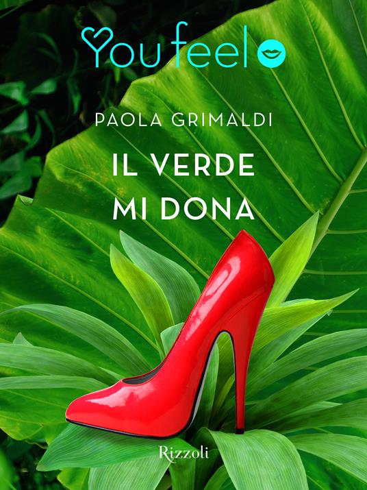 Il verde mi dona - Paola Grimaldi - ebook