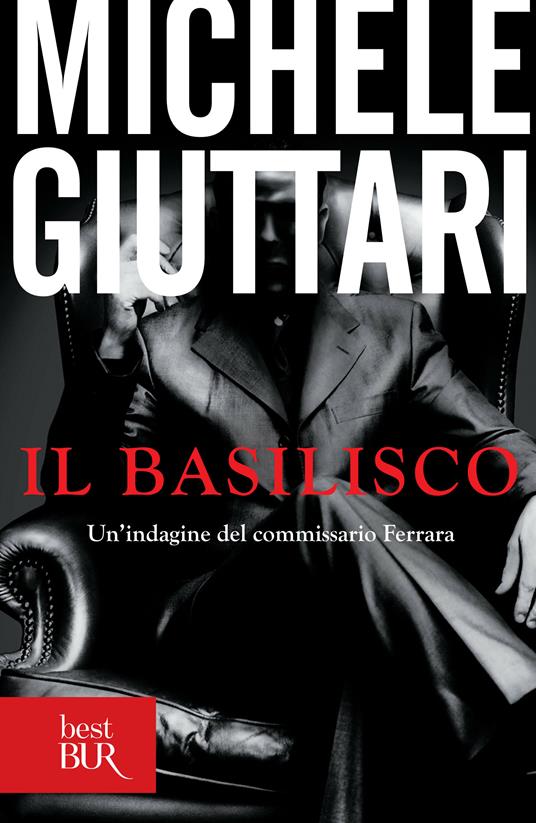 Il basilisco - Michele Giuttari - ebook