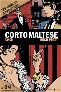 Corto Maltese - 4. Tango - Hugo Pratt - ebook