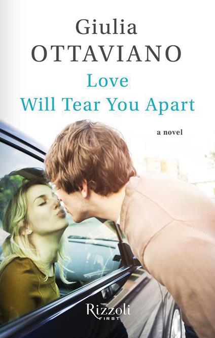 Love Will Tear You Apart - Giulia Ottaviano - ebook