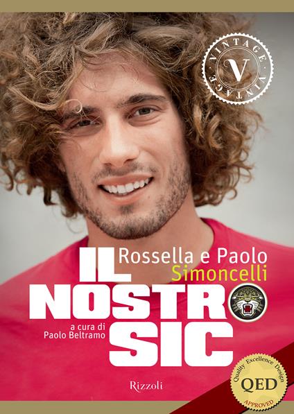 Il nostro Sic - Paolo Simoncelli,Rossella Simoncelli,Paolo Beltramo - ebook