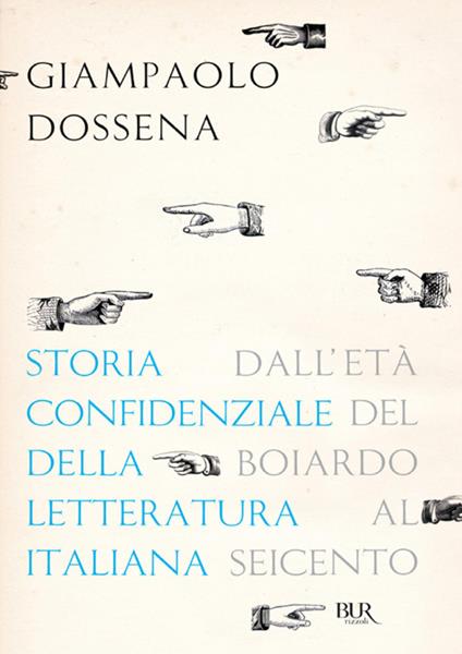 Storia confidenziale della letteratura italiana. Vol. 2 - Giampaolo Dossena - ebook