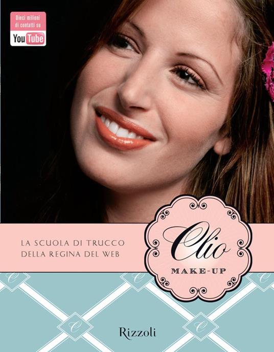 Clio make-up - Clio Zammatteo - ebook