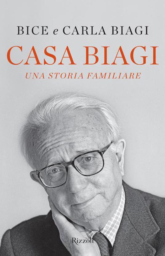 Casa Biagi. Una storia familiare - Bice Biagi,Carla Biagi - ebook