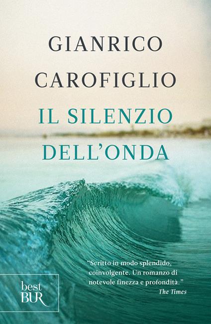 Il silenzio dell'onda - Gianrico Carofiglio - ebook
