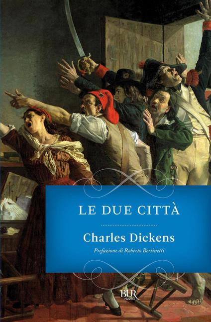 Le due città - Charles Dickens,Beatrice Boffito Serra - ebook