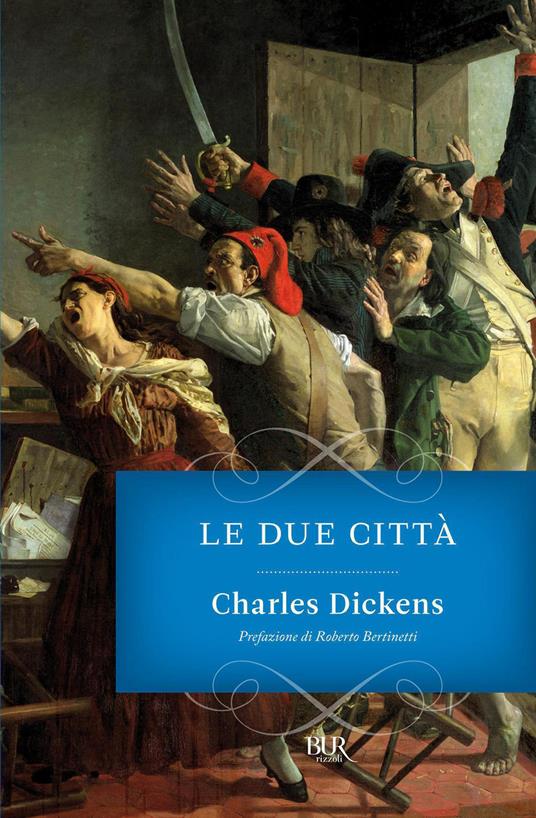 Le due città - Charles Dickens,Beatrice Boffito Serra - ebook