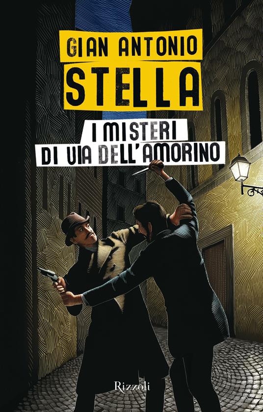 I misteri di via dell'Amorino - Gian Antonio Stella,Vladimiro Campanelli - ebook