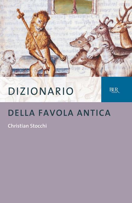 Dizionario della favola antica - Christian Stocchi - ebook