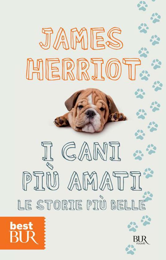 I cani più amati. Le storie più belle - James Herriot,Lesley Holmes - ebook