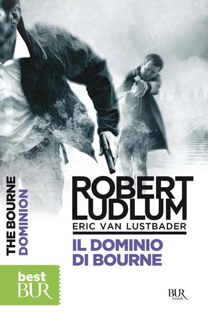 Il dominio di Bourne - Robert Ludlum,Eric Van Lustbader,P. Vitale - ebook