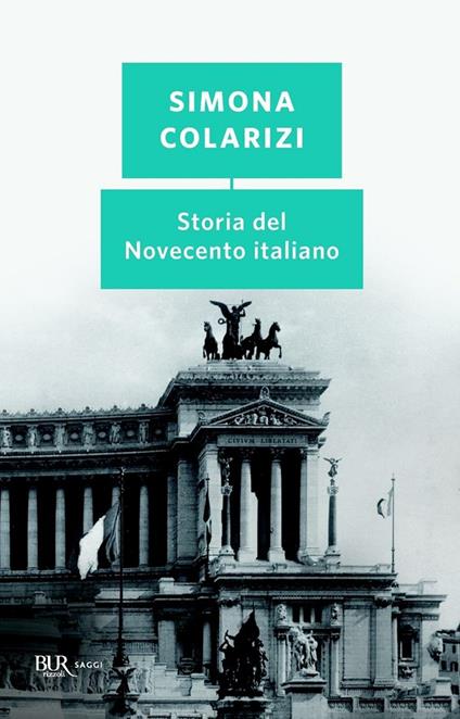 Storia del Novecento italiano - Simona Colarizi - ebook