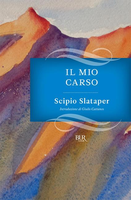Il mio Carso - Scipio Slataper - ebook