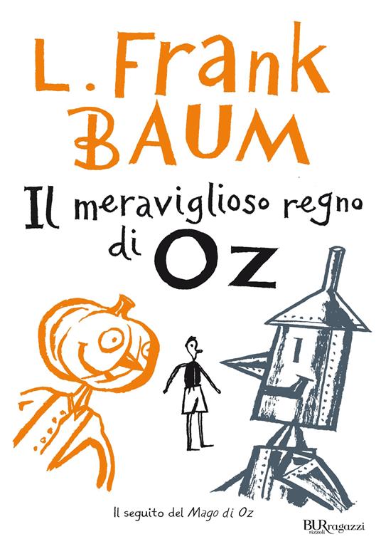 Il meraviglioso regno di Oz - L. Frank Baum,G. Aterini - ebook