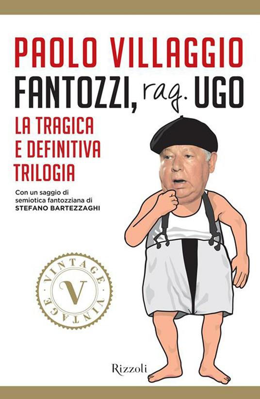 Fantozzi, Rag. Ugo. La tragica e definitiva trilogia - Paolo Villaggio - ebook