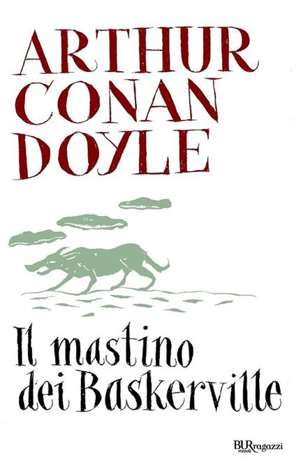 Il mastino dei Baskerville - Arthur Conan Doyle,Maria Buitoni Duca - ebook