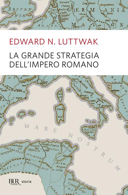 La grande strategia dell'impero romano - Edward N. Luttwak - ebook
