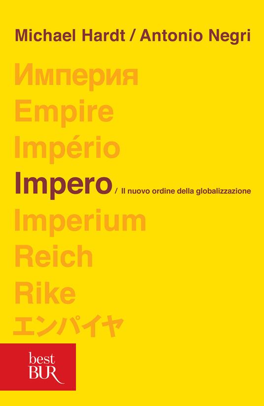 Impero. Il nuovo ordine della globalizzazione - Michael Hardt,Antonio Negri,Daniele Didero,Alessandro Pandolfi - ebook