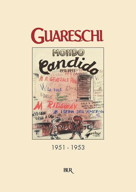 Mondo candido 1951-1953 - Giovannino Guareschi,Alberto Guareschi,Carlotta Guareschi - ebook