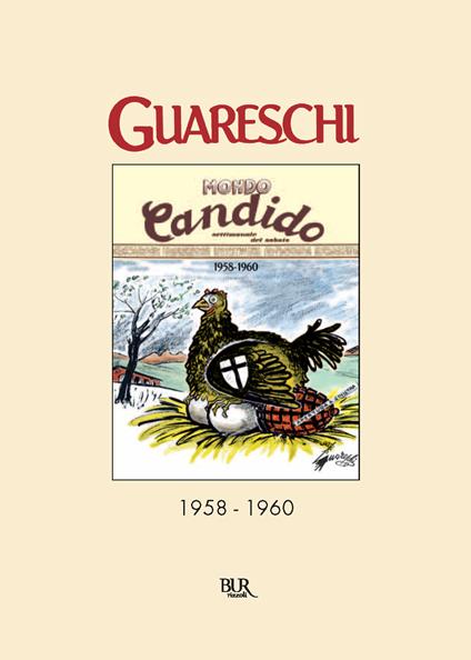 Mondo candido 1958-1960 - Giovannino Guareschi,Alberto Guareschi,Carlotta Guareschi - ebook