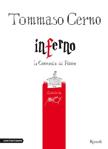 Inferno. La Commedia del potere - Tommaso Cerno,Makkox - ebook