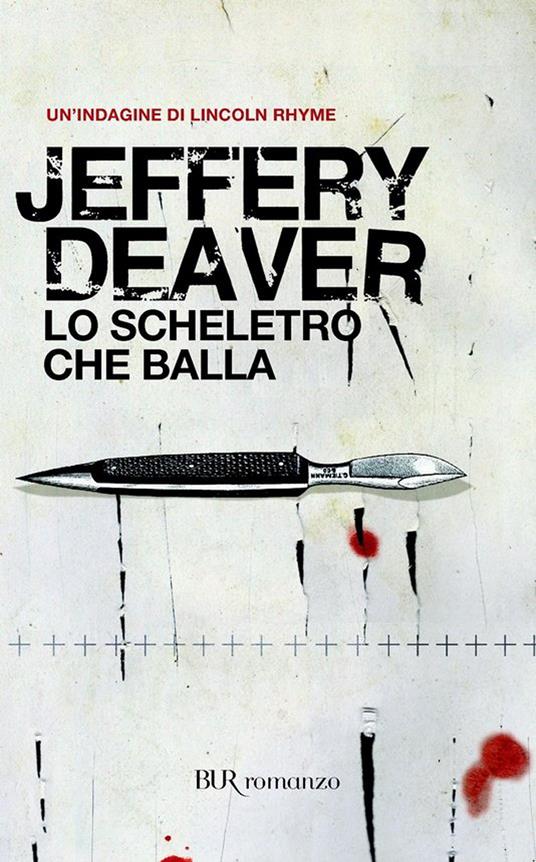 Lo scheletro che balla - Jeffery Deaver - ebook