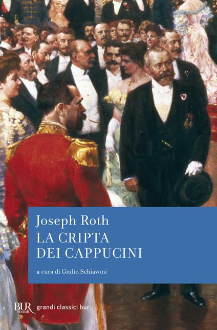 La cripta dei cappuccini - Joseph Roth,Giulio Schiavoni - ebook