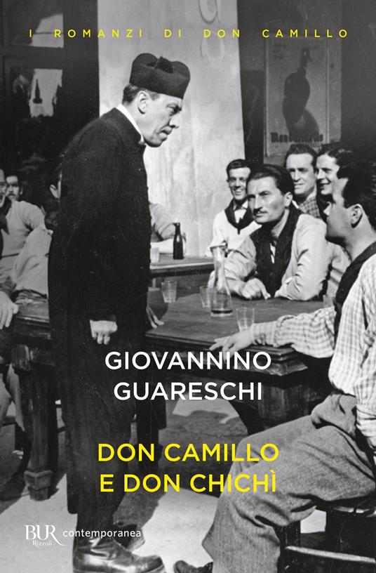 Don Camillo e don Chichì. Mondo piccolo. Don Camillo e i giovani d'oggi - Giovannino Guareschi - ebook
