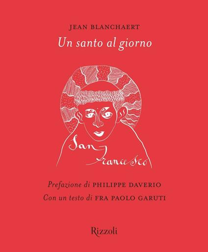 Un santo al giorno - Jean Blanchaert,Fra Paolo Garuti - ebook