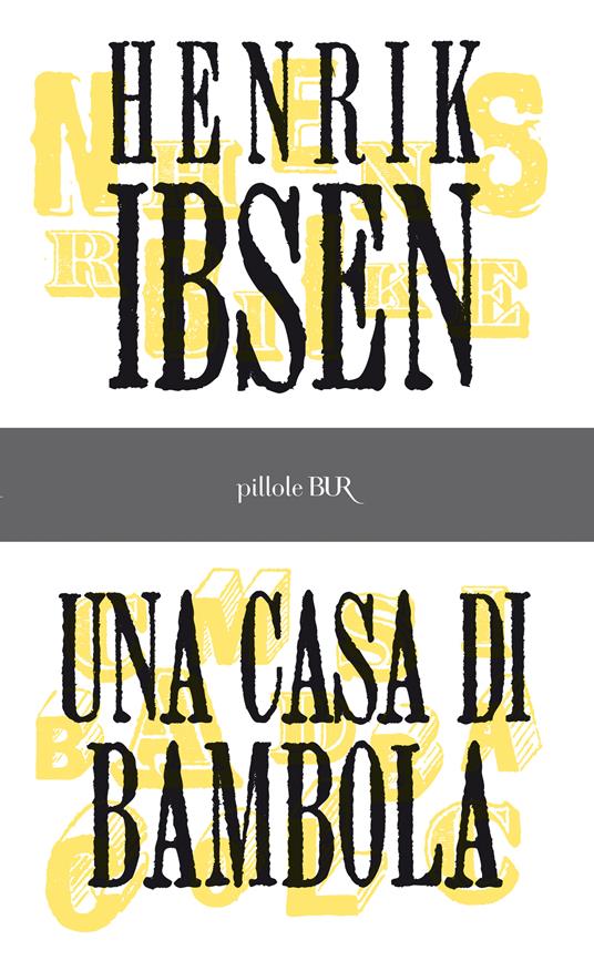 Una casa di bambola - Henrik Ibsen,R. Alonge - ebook