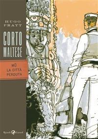 Corto Maltese - Mu. La città perduta - Hugo Pratt - ebook
