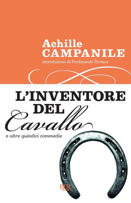 L' inventore del cavallo e altre quindici commedie - Achille Campanile - ebook