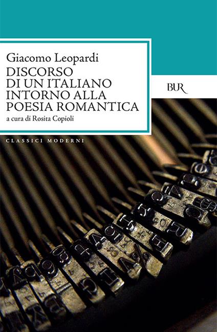 Discorso di un italiano intorno alla poesia romantica - Giacomo Leopardi,Mario Andrea Rigoni - ebook