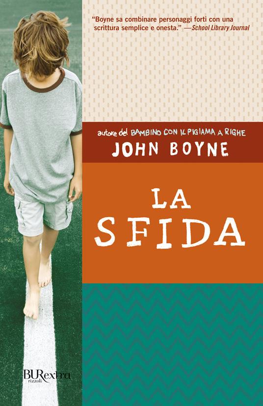 La sfida - John Boyne,S. Di Mella - ebook