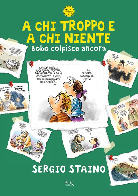 A chi troppo e a chi niente. Bobo colpisce ancora - Sergio Staino - ebook