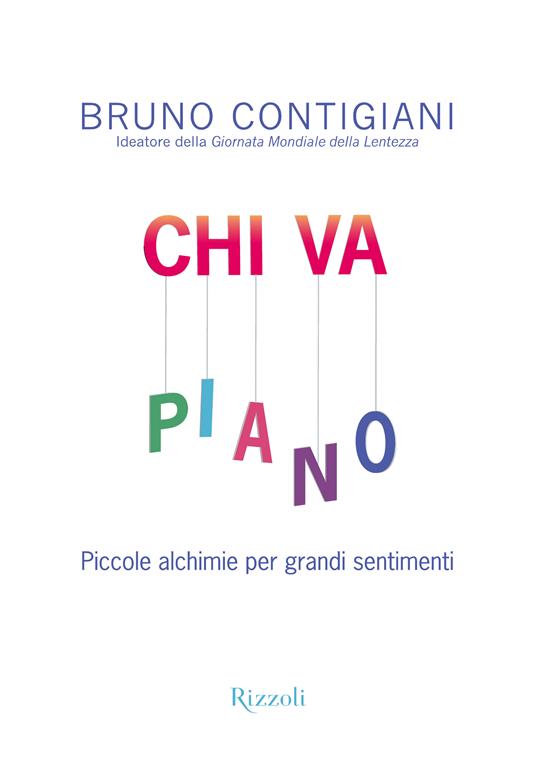 Chi va piano - Bruno Contigiani - ebook