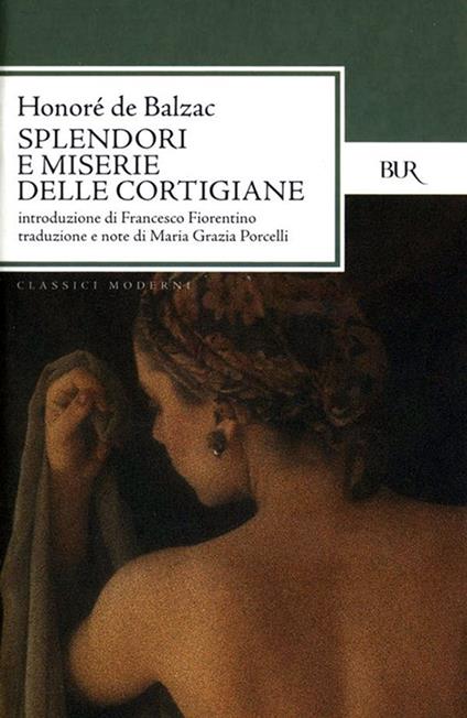 Splendori e miserie delle cortigiane - Honoré de Balzac,Maria Grazia Porcelli - ebook